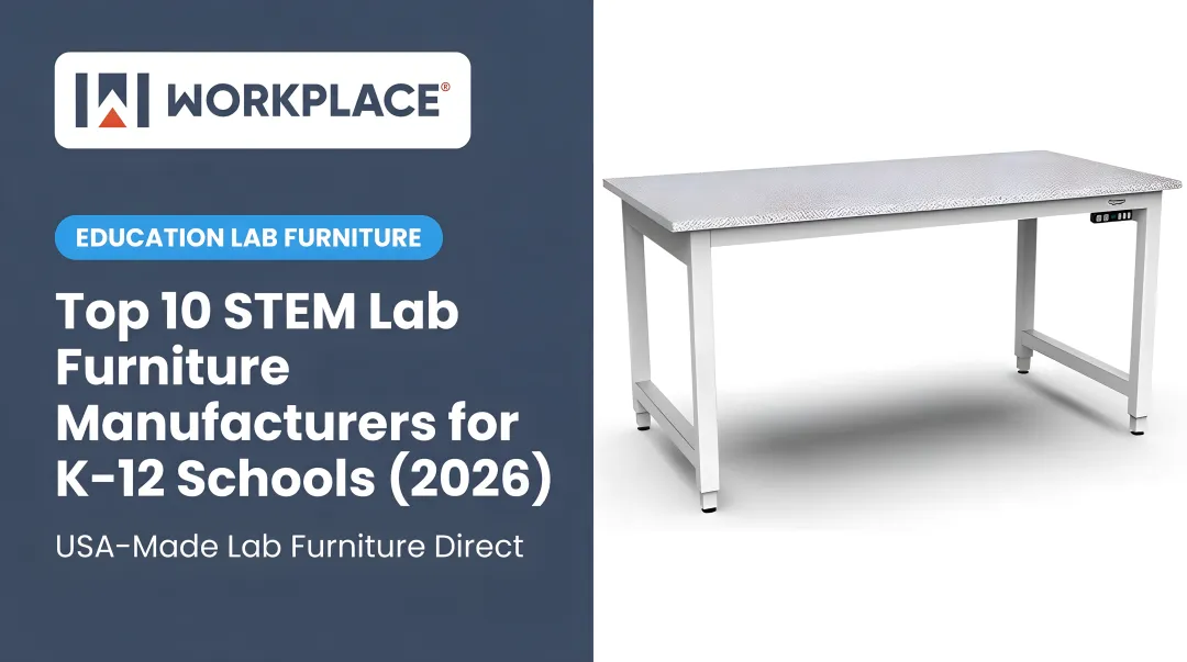 Top 10 STEM Lab Furniture Manufacturers for K-12 Schools (2026)