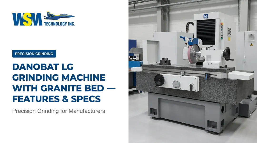 Danobat LG Grinding Machine with Granite Bed — Features & Specs