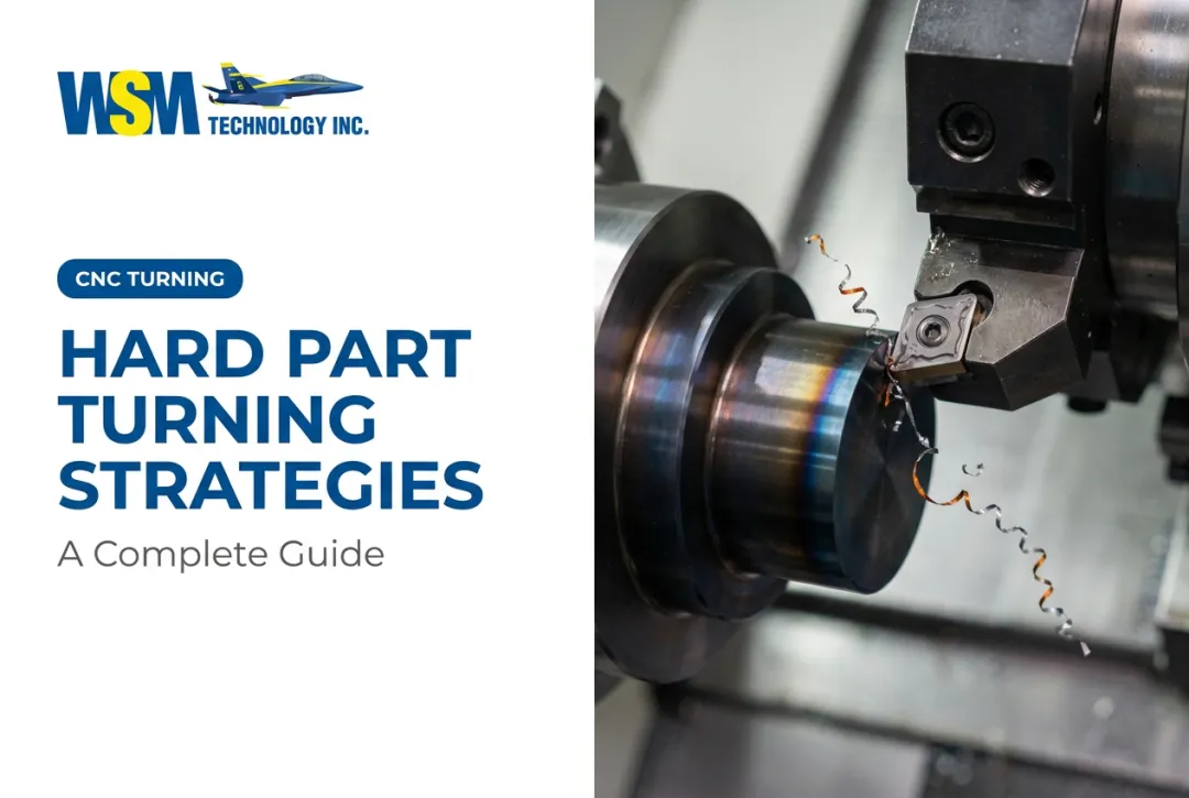 Hard Part Turning Strategies: A Complete Guide