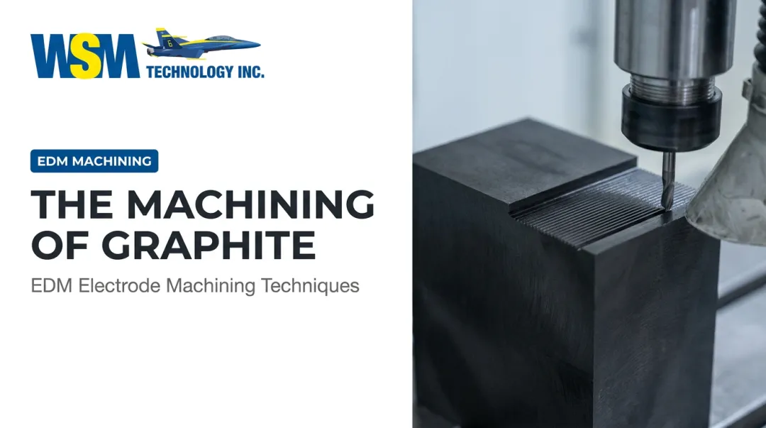 The Machining of Graphite
