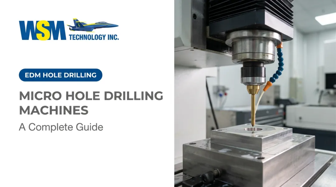 Micro Hole Drilling Machines: A Complete Guide