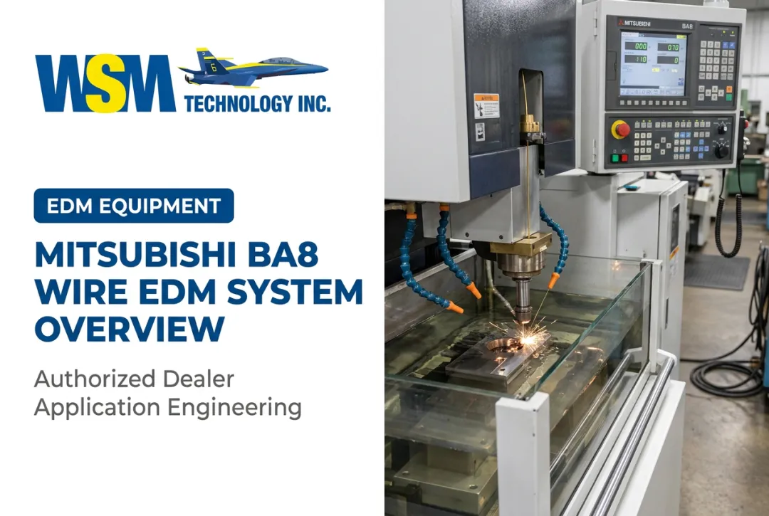 Mitsubishi BA8 Wire EDM System Overview