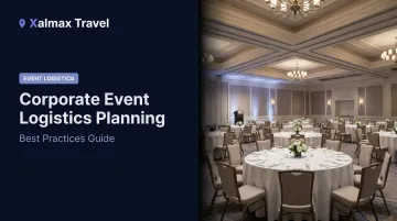 Corporate Event Logistics Planning: Best Practices Guide