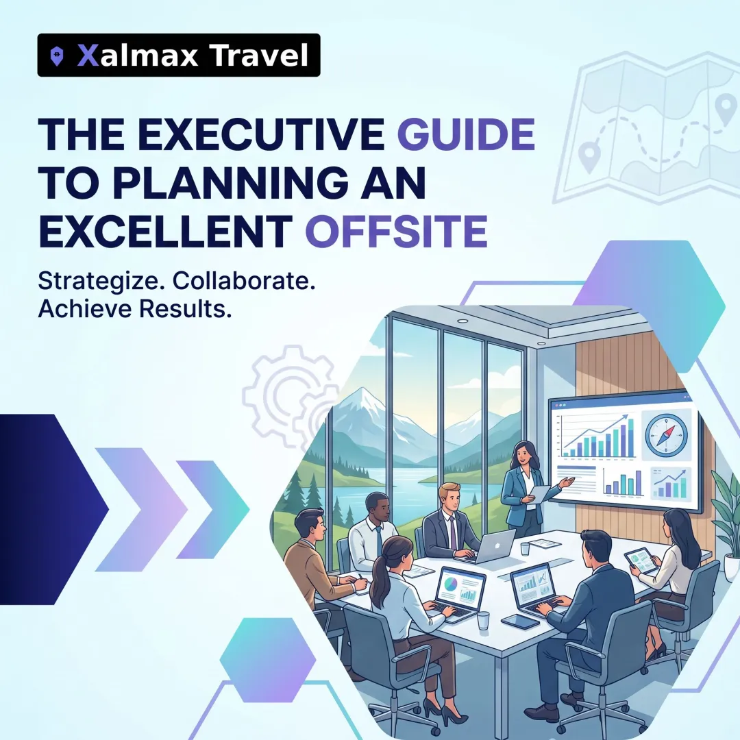 The Executive Guide to Planning an Excellent Offsite