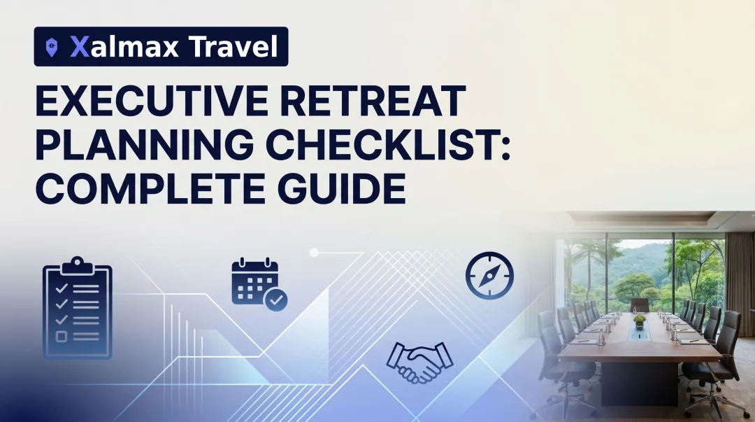 Executive Retreat Planning Checklist: Complete Guide