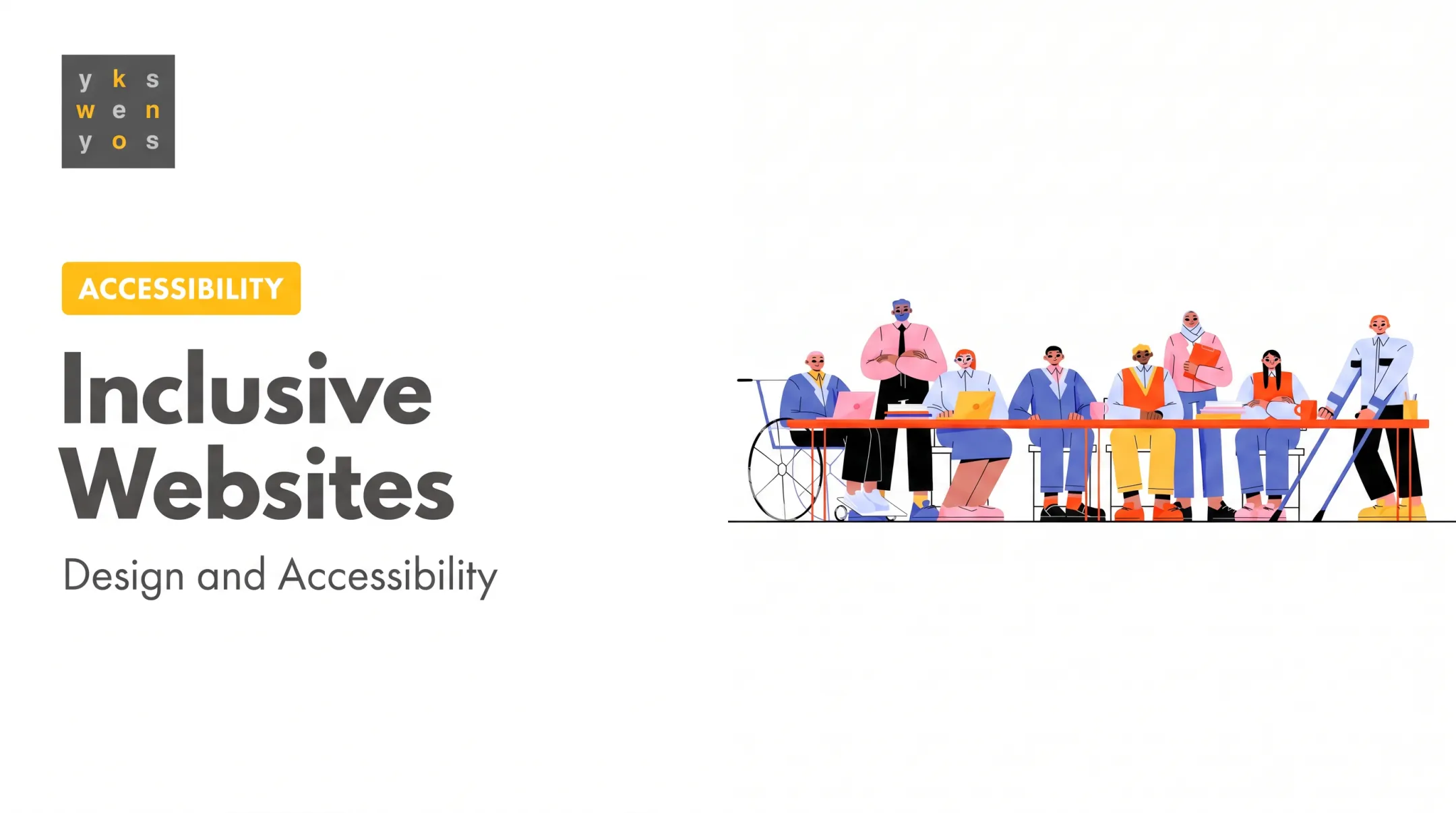 Inclusive Websites: Design and Accessibility