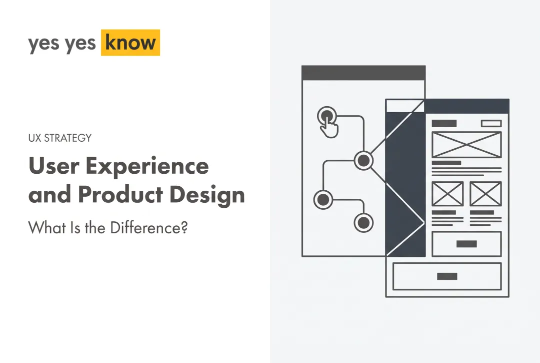 User Experience and Product Design: What Is the Difference?