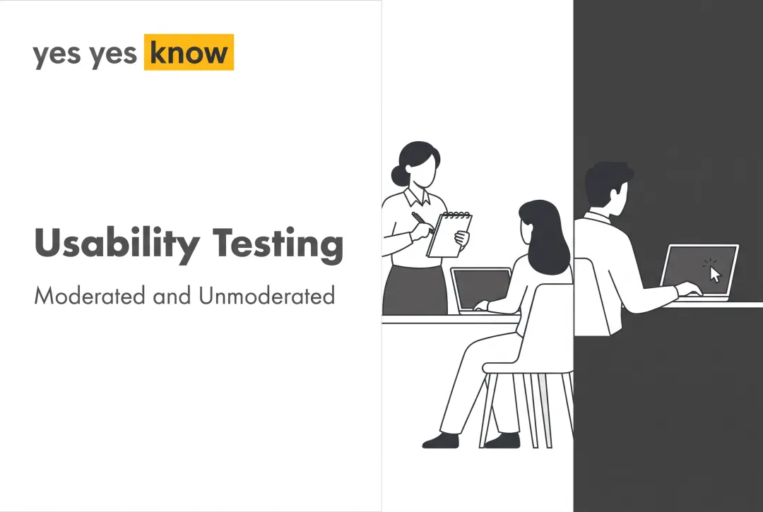 Usability Testing: Moderated and Unmoderated