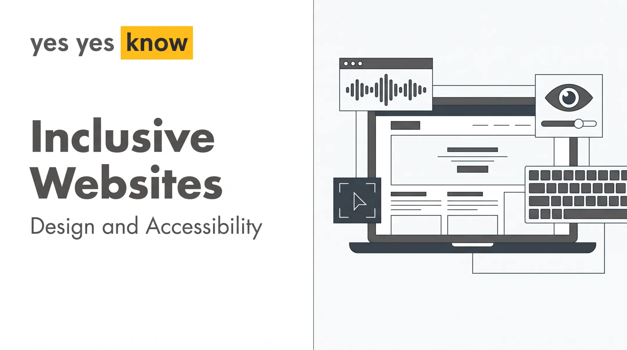Inclusive Websites: Design and Accessibility