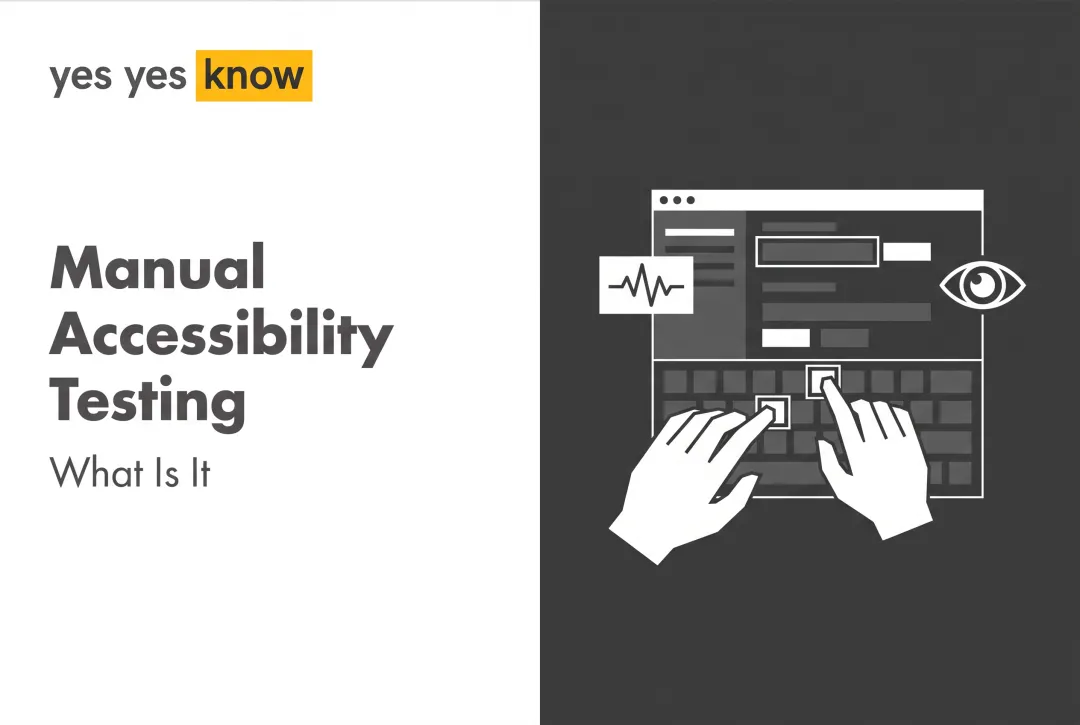Manual Accessibility Testing: What Is It