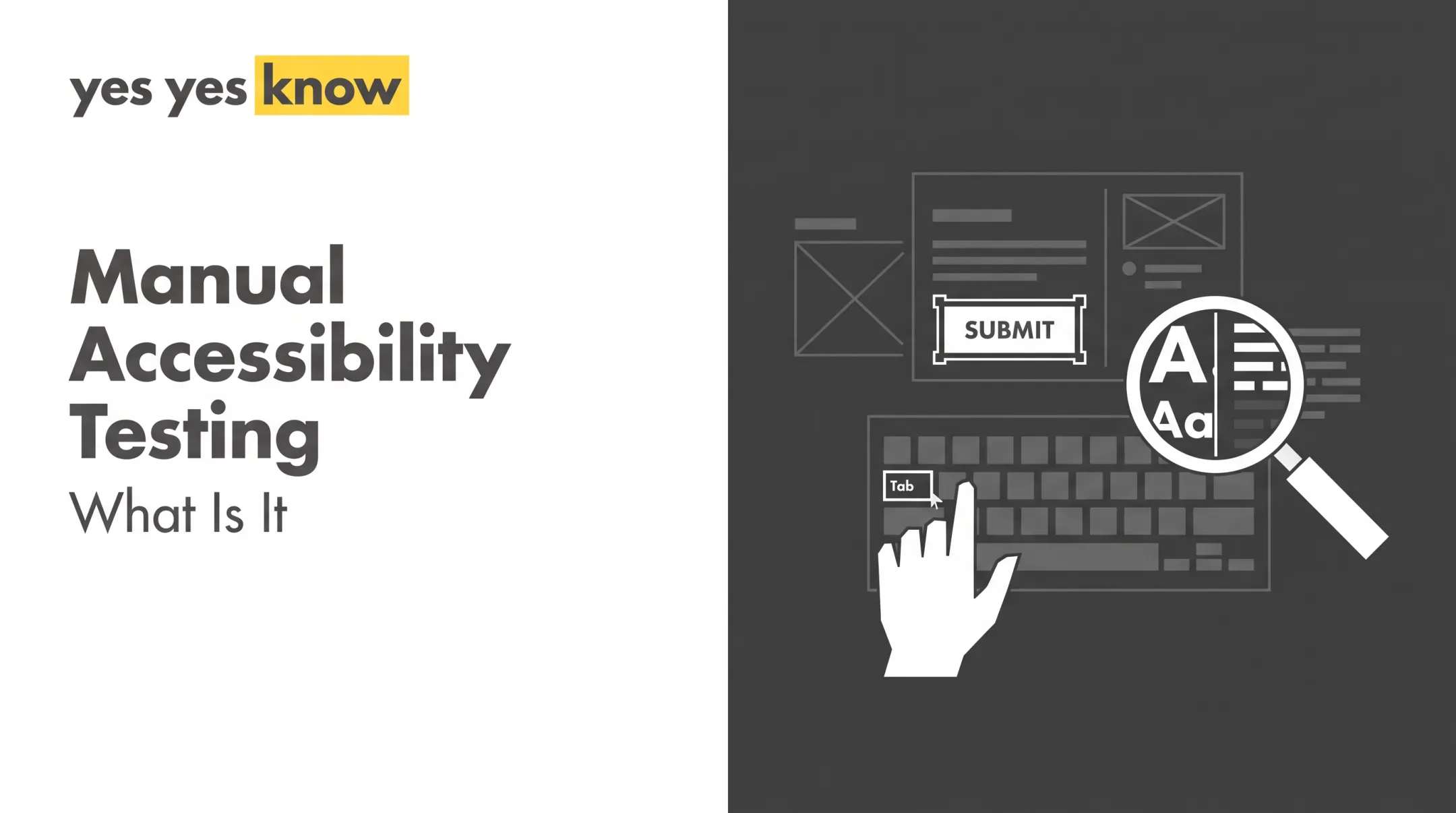 Manual Accessibility Testing: What Is It
