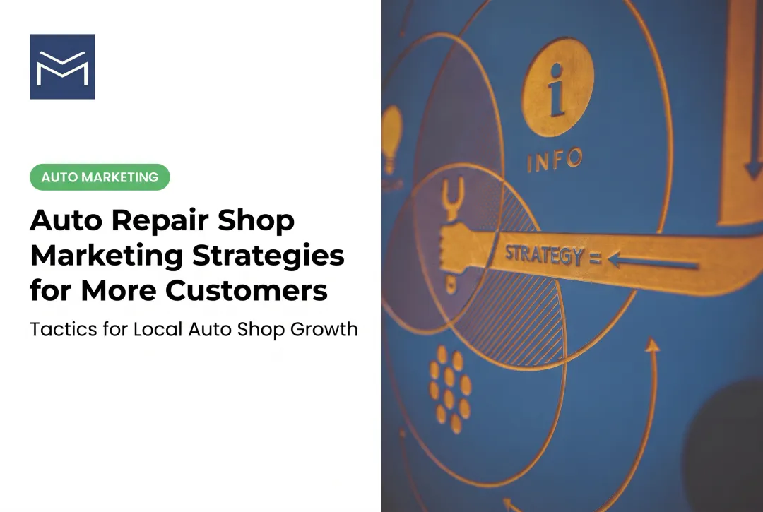Auto Repair Shop Marketing Strategies for More Customers