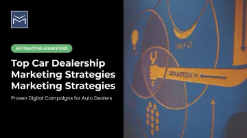 Top Car Dealership Marketing Strategies