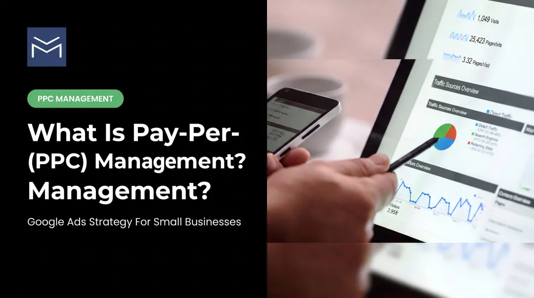 What Is Pay-Per-Click (PPC) Management?