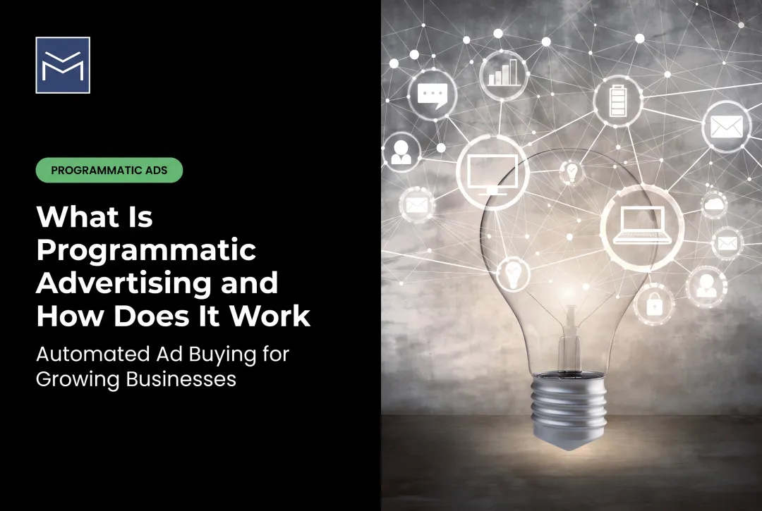 What Is Programmatic Advertising and How Does It Work