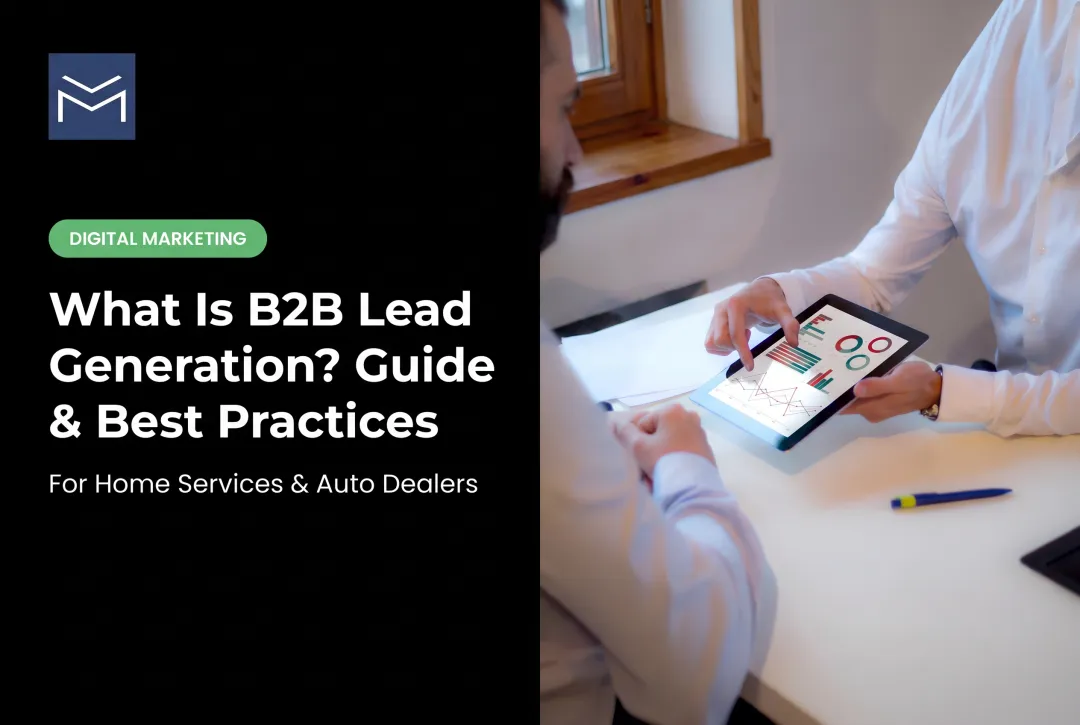 What Is B2B Lead Generation? Guide & Best Practices
