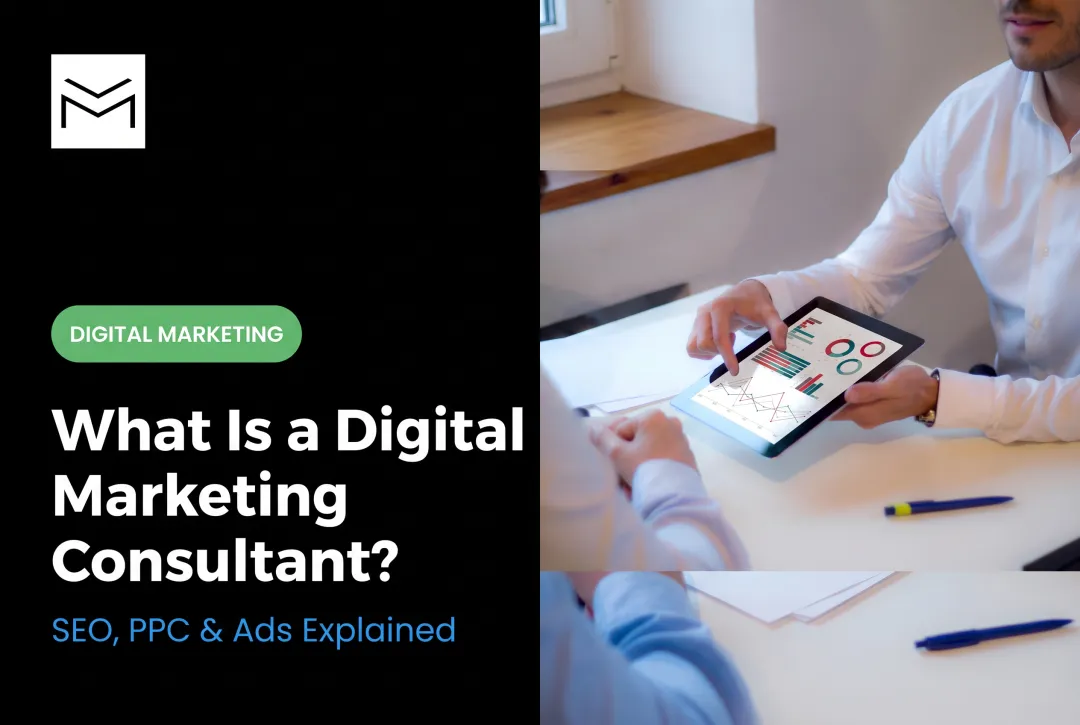 What Is a Digital Marketing Consultant?