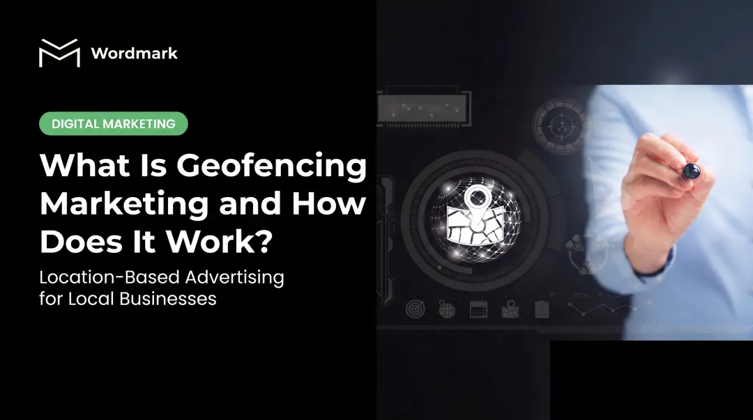 What Is Geofencing Marketing and How Does It Work?