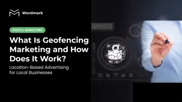 What Is Geofencing Marketing and How Does It Work?