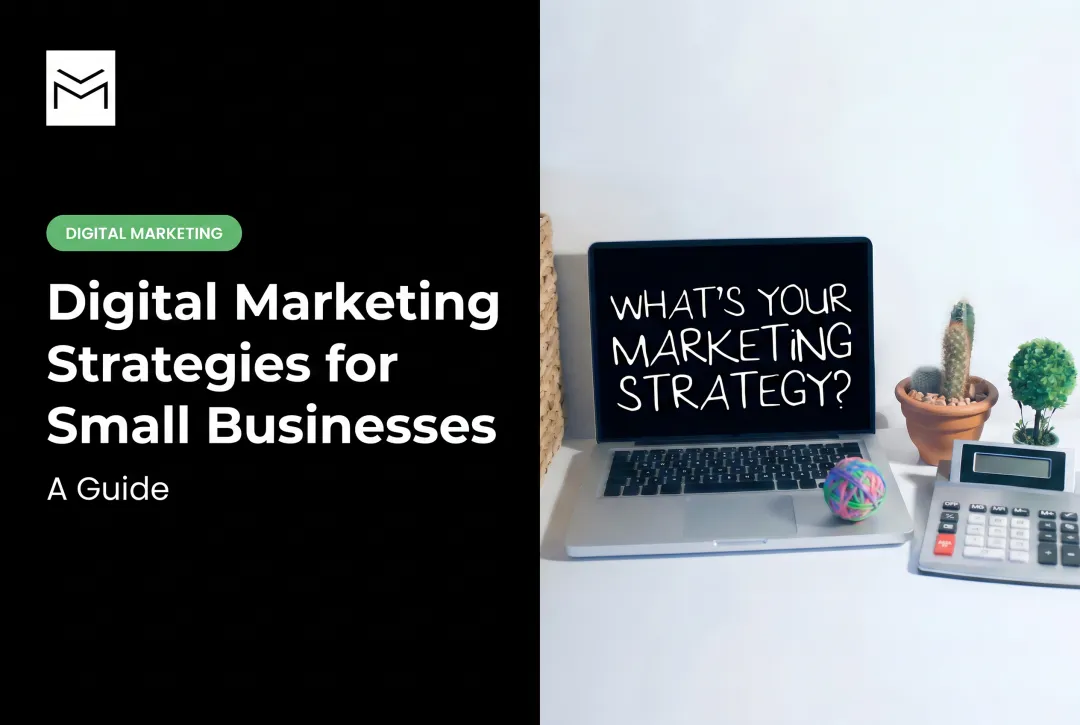 Digital Marketing Strategies for Small Businesses: A Guide
