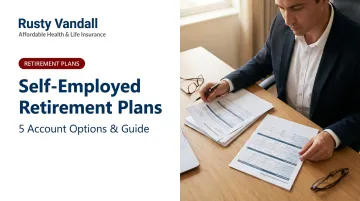 Self-Employed Retirement Plans: 5 Account Options & Guide
