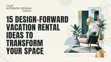 Cover image for 15 Design-Forward Vacation Rental Ideas to Transform Your Space