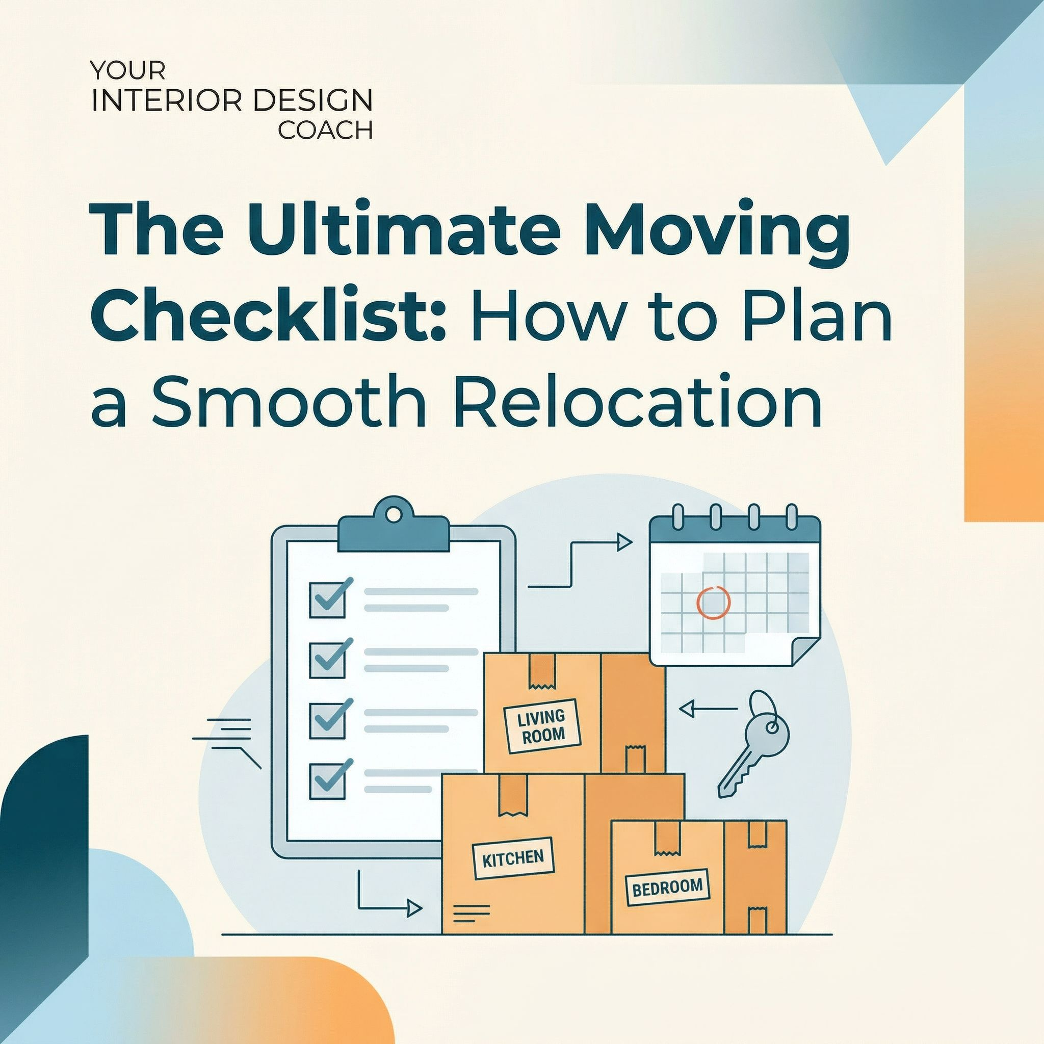 The Ultimate Moving Checklist: How to Plan a Smooth Relocation
