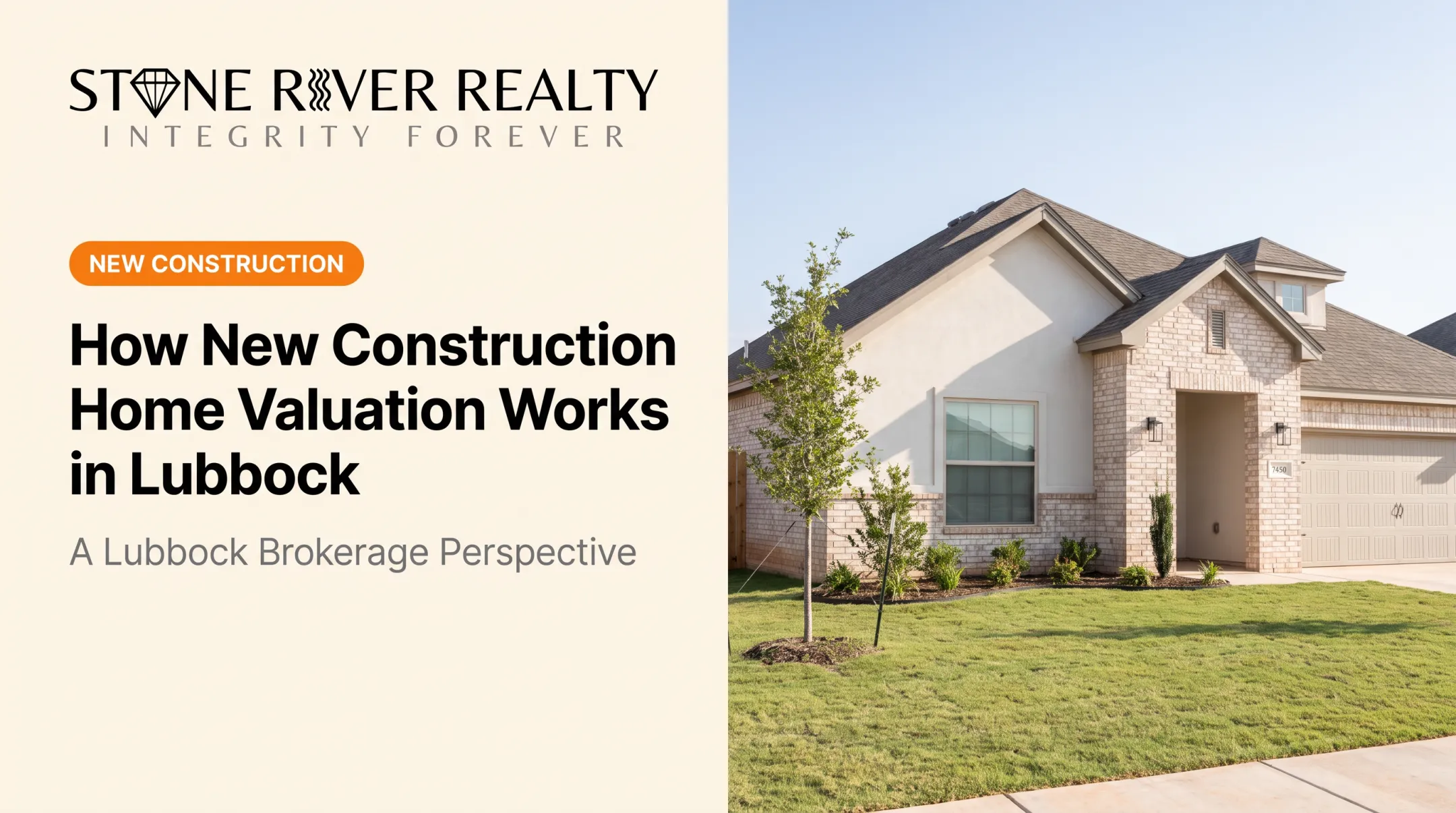 How New Construction Home Valuation Works in Lubbock