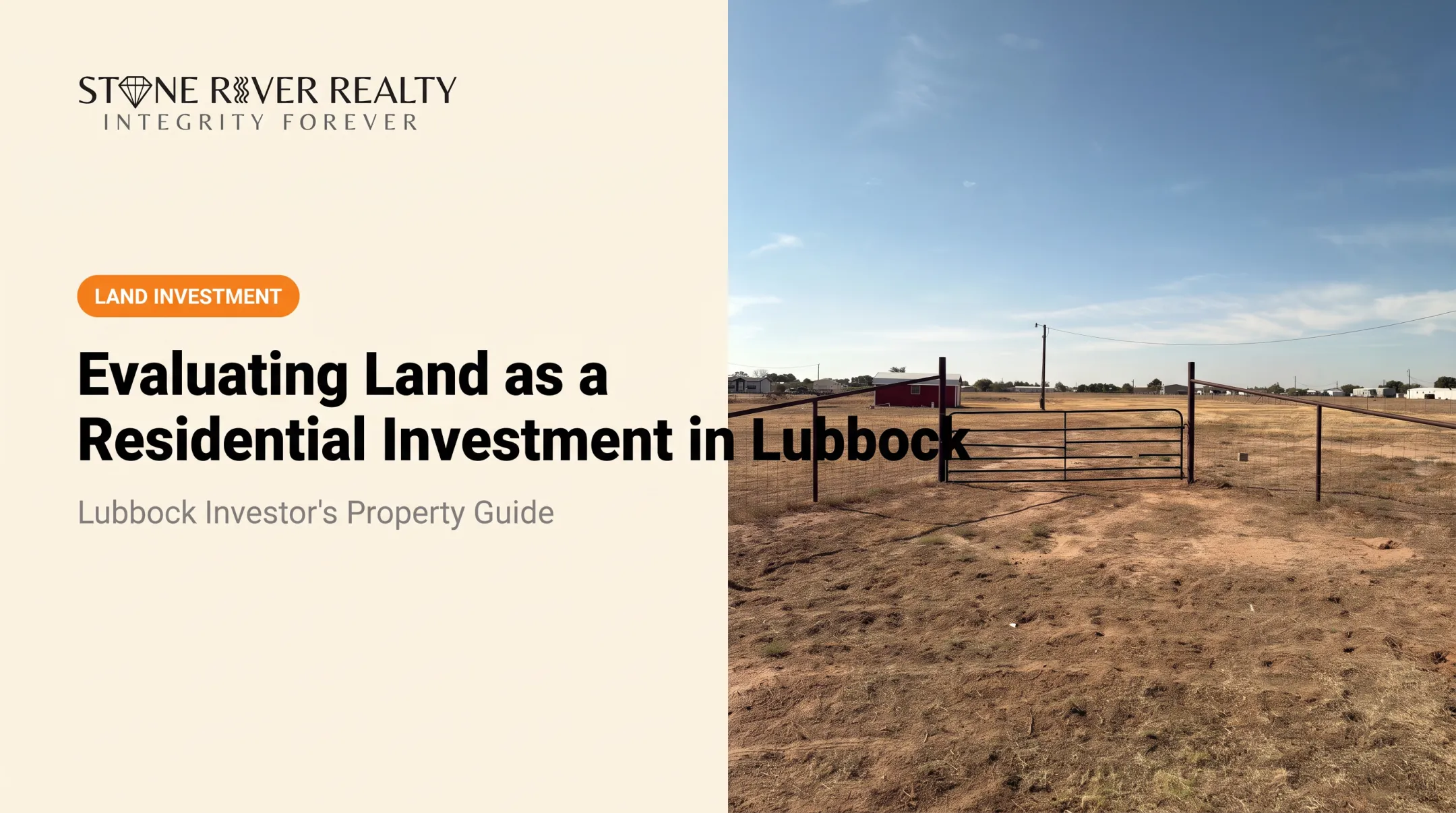 Evaluating Land as a Residential Investment in Lubbock