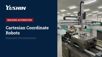 Cartesian Coordinate Robots: Uses and Characteristics