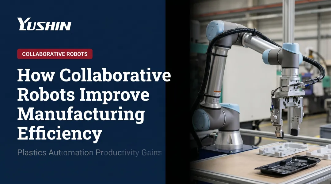 How Collaborative Robots Improve Manufacturing Efficiency