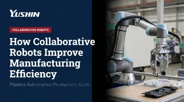 How Collaborative Robots Improve Manufacturing Efficiency