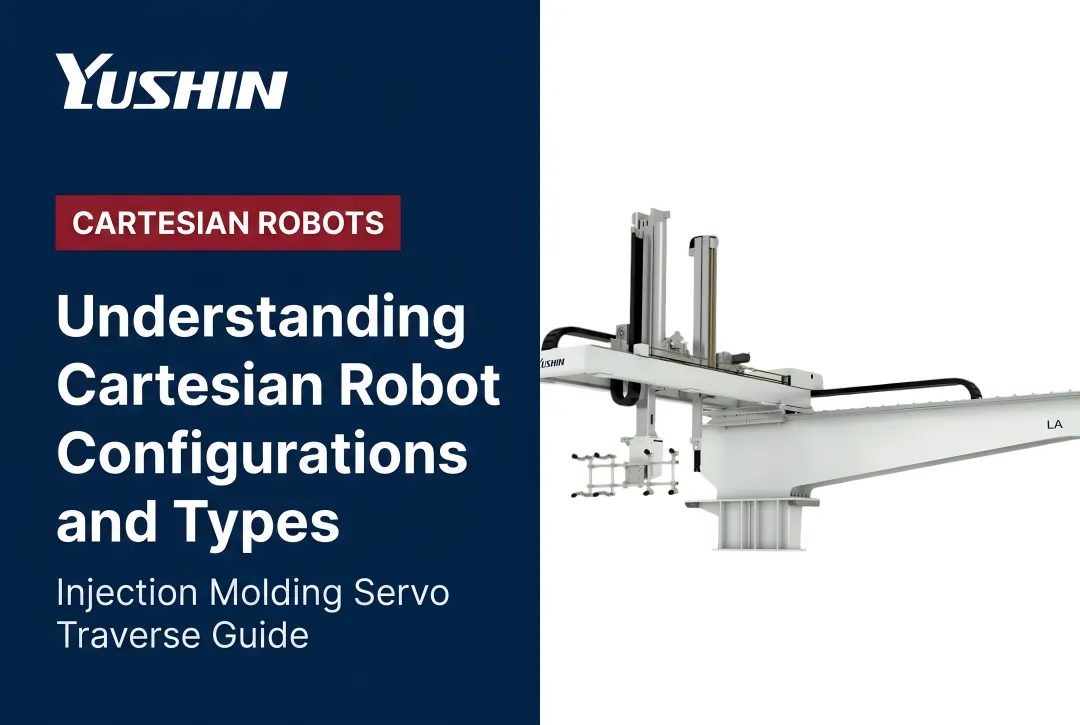 Understanding Cartesian Robot Configurations and Types
