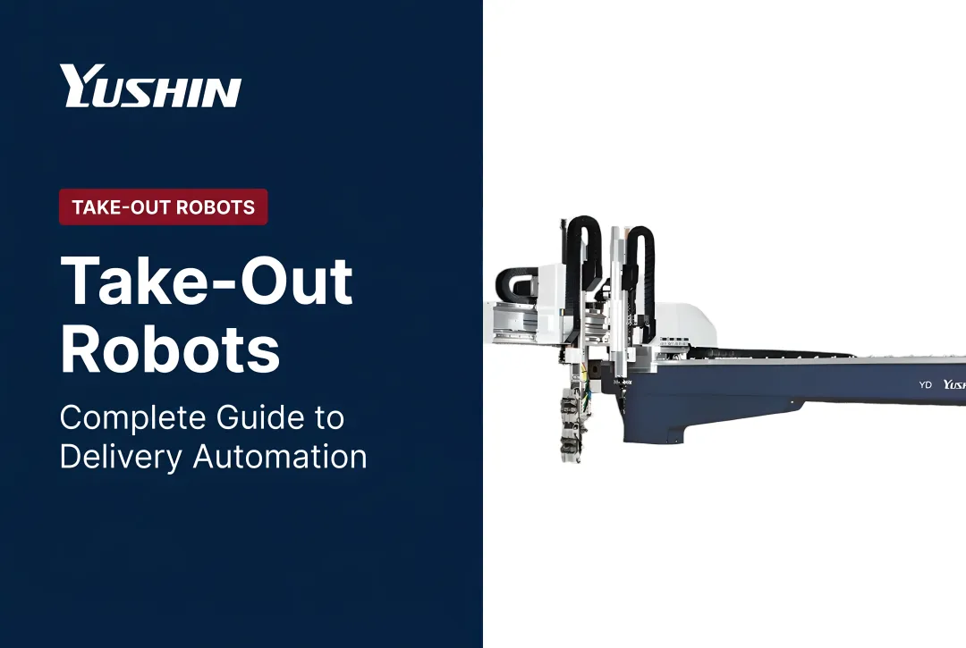 Take-Out Robots: Complete Guide to Delivery Automation