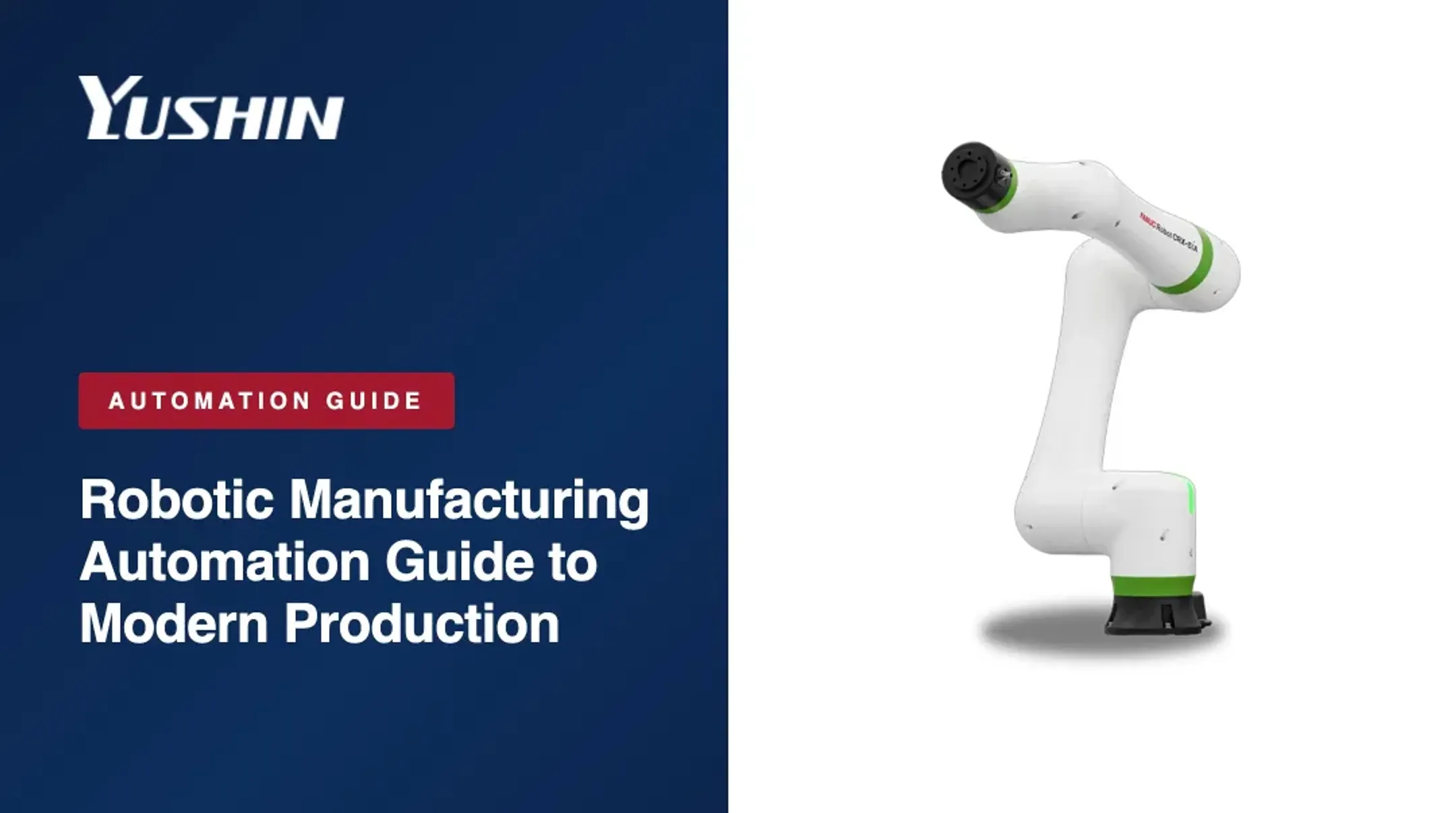 Robotic Manufacturing Automation Guide to Modern Production