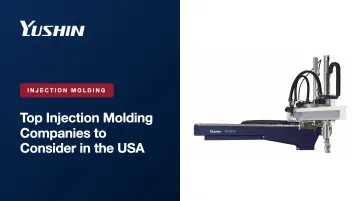 Top Injection Molding Companies to Consider in the USA