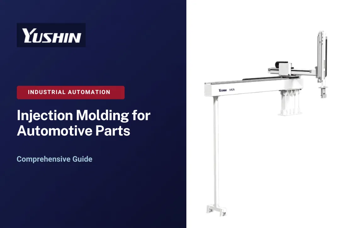 Injection Molding for Automotive Parts Comprehensive Guide