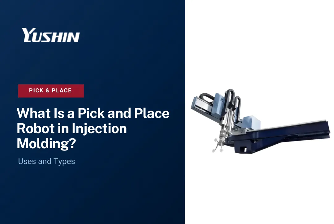 What is a Pick and Place Robot? Uses and Types