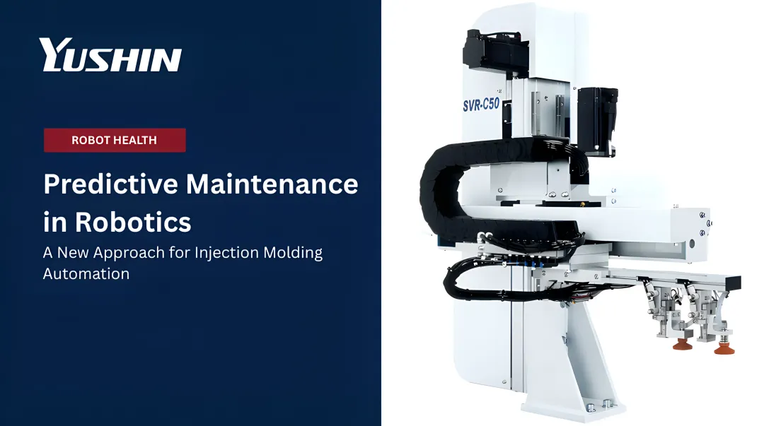 Predictive Maintenance in Robotics: A New Approach for Injection Molding Automation