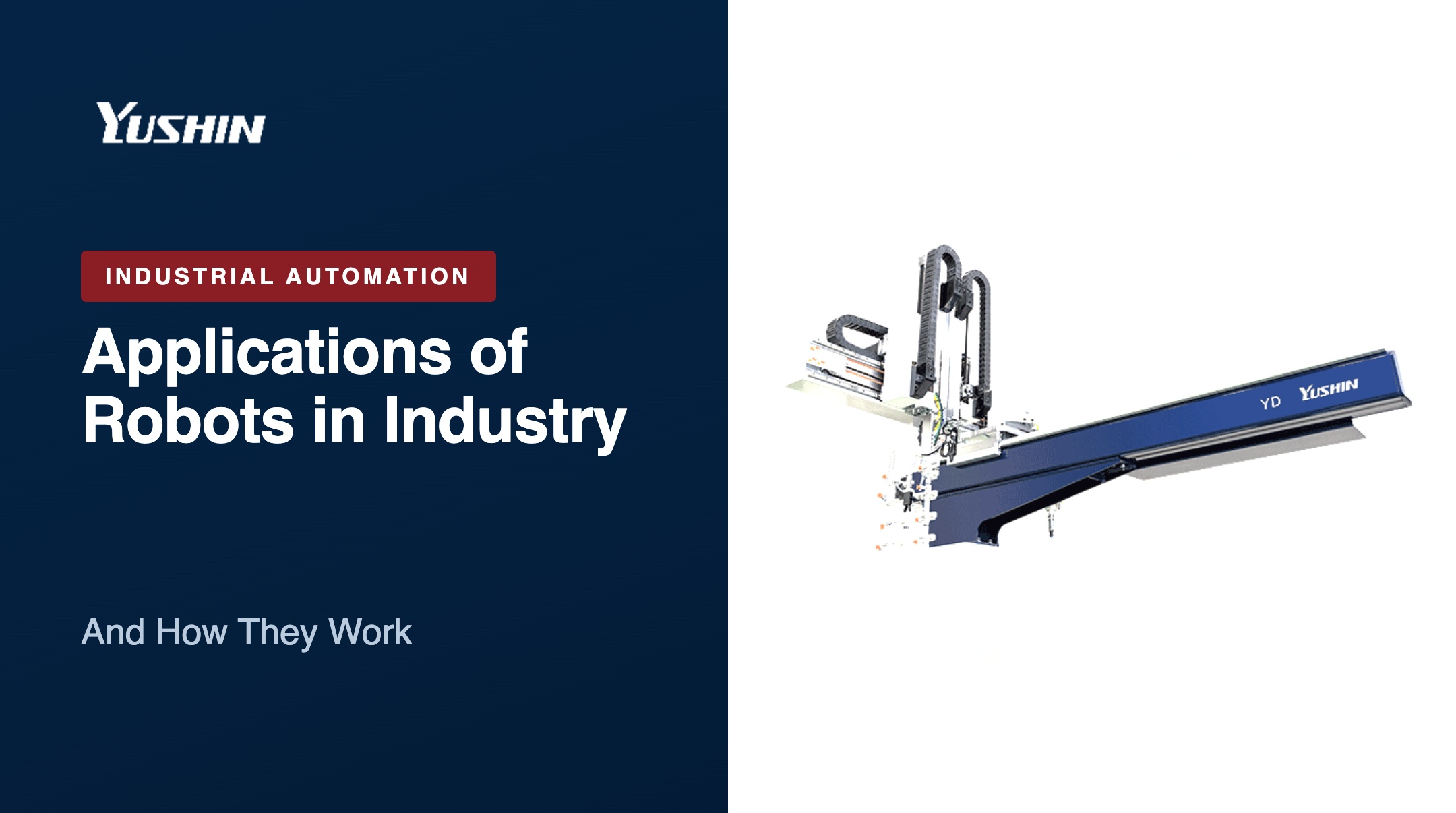 Applications of Robots in Industry and How They Work