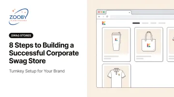 8 Steps to Building a Successful Corporate Swag Store