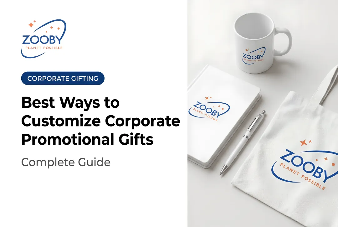 Best Ways to Customize Corporate Promotional Gifts: Complete Guide