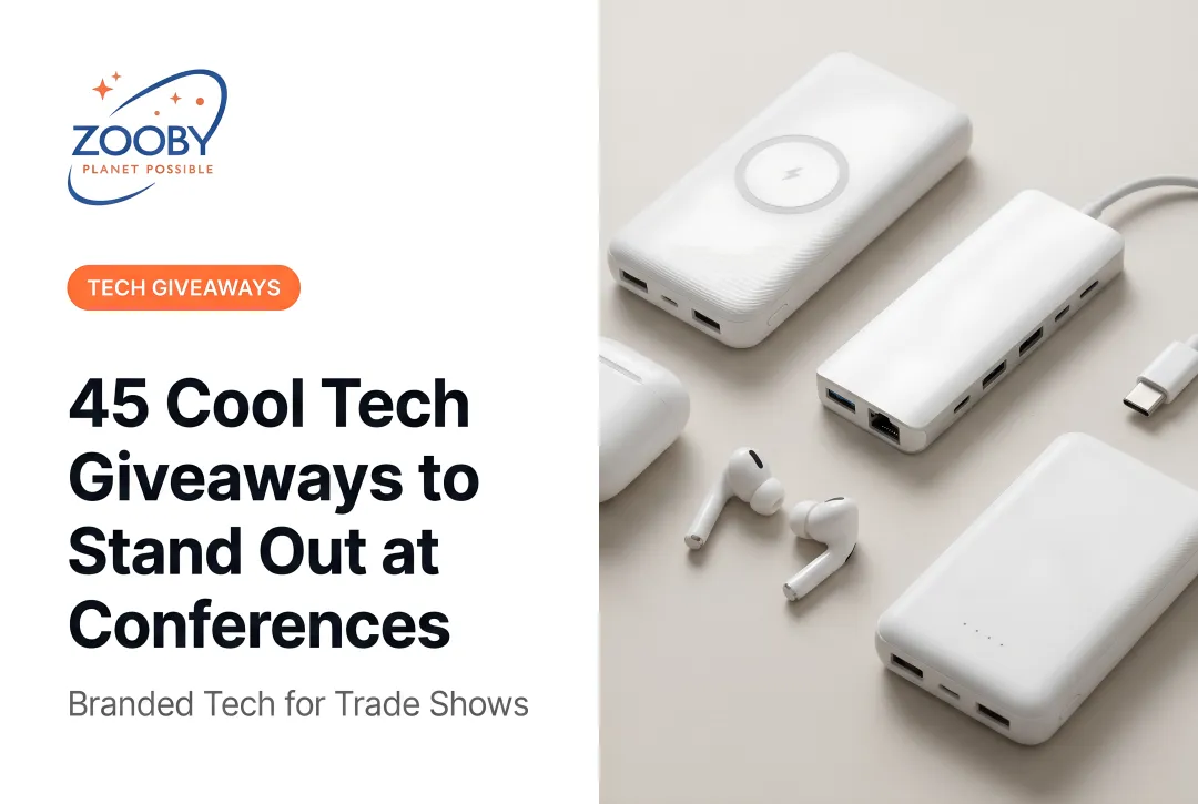 45 Cool Tech Giveaways to Stand Out at Conferences